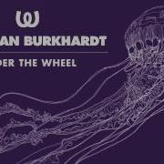 Christian Burkhardt Under The Wheel