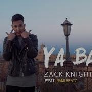 Zack Knight Ft Rami Beatz Ya Baba Official Video