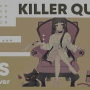 Cat Ayase Ft 初音ミク Killer Queen キラークイーン Rus Cover