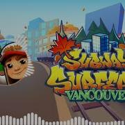 Subway Surfers Vancouver 2021 Soundtrack Original