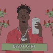 21 Savage Baby Girl Official Audio