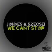 Szecsei We Cant Stop