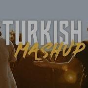 Turkish Mashup Kadr X Esraworld Sen Ols