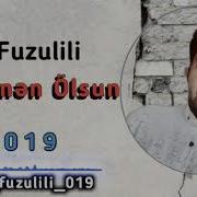 Ay Nenen Olsun 2019 Yeni Rauf Fuzulili