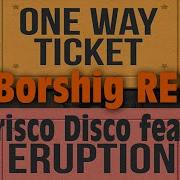 Dj Borshig One Way Ticket