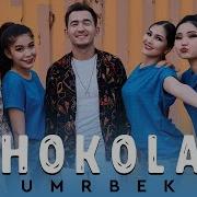 Umrbek Shokolad Remix