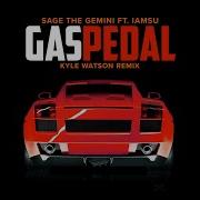 Sage The Gemini Ft Iamsu Gas Pedal Deep House Mix