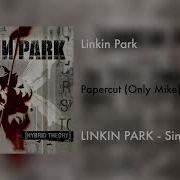 Linkin Park Papercut Mike Only Acapella