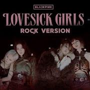 Blackpink Lovesick Girls Rock Version