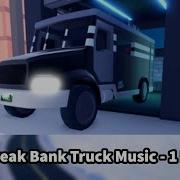 Full Sing Jailbreak Bank Truck Music