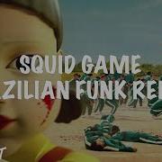 Squid Game Red Light Green Light Brazilian Funk Remix