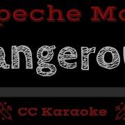 Dangerous Karaoke Depeche Mode