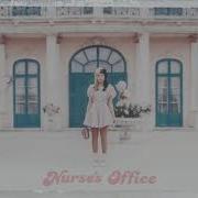 Melanie Martinez Nurse S Office Instrumental Full