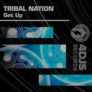 Tribal Nation Get Up