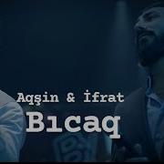 Aqşin Fateh I Frat Bıcaq 2022 Duet