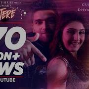 Guru Randhawa Ishare Tere