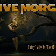 Stive Morgan Fairy Tales Of The Old Forest 2021