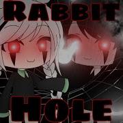 Rabbit Hole Гача Лайф