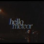 The Lake Islands Hello Meteor