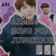 Bts Armys Song For Jungkook Kor Sub Rus Sub