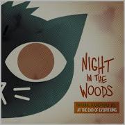 Night In The Woods Weird Autumn Soundtrack Ost