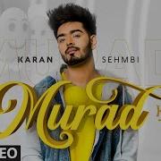 Murad Karan Sehmbi Full Song Jass Themuzikman King Ricky Latest