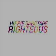 Hippie Sabotage Righteous Official Audio