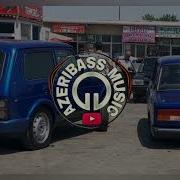 Azeri Bass Music Vor Zakon