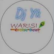 Dj Yk Beats Warisi Cruise Beat