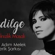 أغنية مقدمة مسلسل اسمي ملك الوحدة Aydilge Yalnızlık Masalı Benim Adım Melek Jenerik Müziği