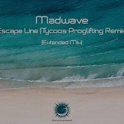 Escape Line Tycoos Uplifting Remix By Madwave