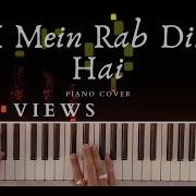 Tujhme Rab Dikhta Hai Piano