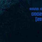 Sounds Effect Godzilla 2019