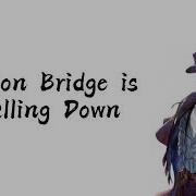 Jack El Destripador Theme Song London Bridge Is Falling Dow