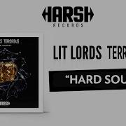 Lit Lords Terror Bass Hard Sound Original Mix