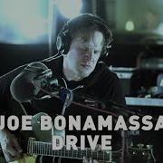 Joe Bonamassa Drive Official Video