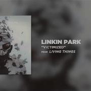 Linkin Park Victimized