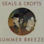 Summer Breeze Seals Crofts