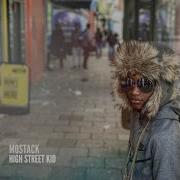 Mostack High Street Kid