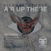 Silence Groove Air Up There Sevin Remix