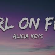 Alicia Keys Girl On Fire Lyrics