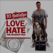 Love Hate Mashup Mix 7