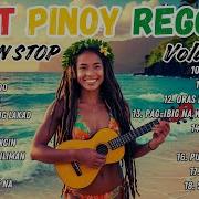 Best Tagalog Reggae Songs 2025 Vol 1 Best Pinoy Reggae Playlist