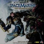 Warhammer 40000 Space Marine Soundtrack Titus Theme