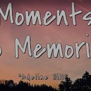 Memories Moments