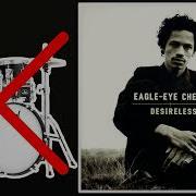 Eagle Eye Cherry Save Tonight Drumless