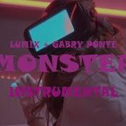 Lum X Gabry Ponte Robin Schulz Monster Instrumental