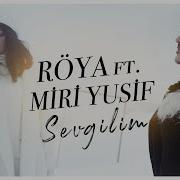 Sevgilim Feat Miri Yusif