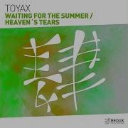 Toyax Waiting For Summer Extended Mix