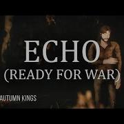 Echo Autumn Kings